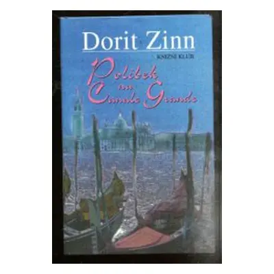 Polibek na Canale Grande (Dorit Zinn)