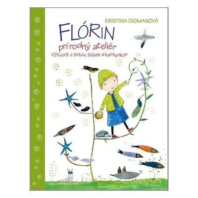 Flórin prírodný ateliér (Kristina Digman) (slovensky)