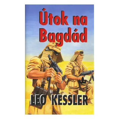 Útok na Bagdád (Leo Kessler)