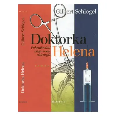 Doktorka Helena (Gilbert Schlogel)