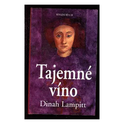 Tajemné víno (Dinah Lampitt)