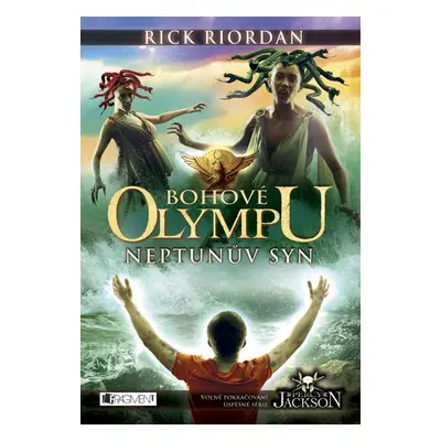 Bohové Olympu – Neptunův syn (Rick Riordan)