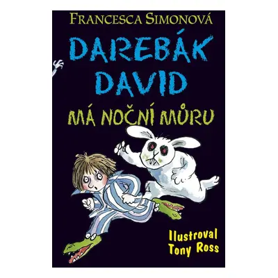 Darebák David má noční můru (Francesca Simon)