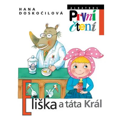 Eliška a táta král (Hana Doskočilová)