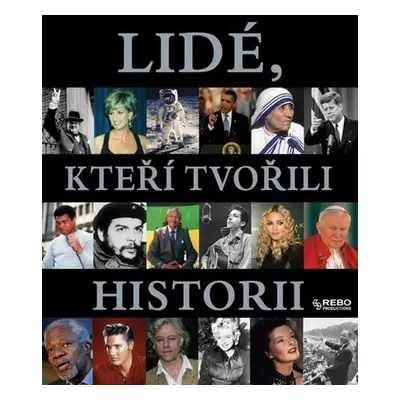 Lidé, kteří tvořili historii