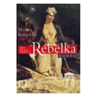 Rebelka (Martina Kempffová)