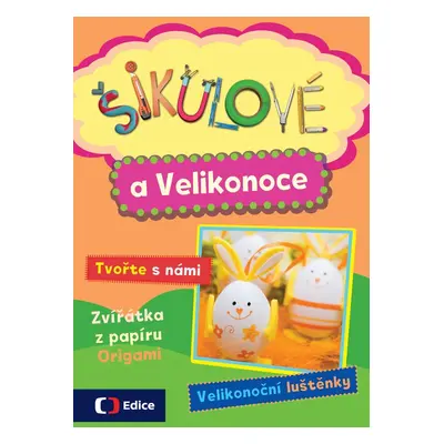 Šikulové a Velikonoce (Petra Gherbetz)