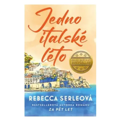 Jedno italské léto (Serle Rebecca)