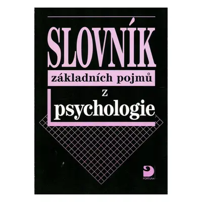 Slovník základních pojmů z psychologie (Ilona Gillernová)