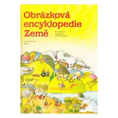 Obrázková encyklopedie Země (Klímová Eva)