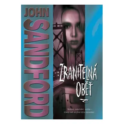 Zranitelná oběť (John Sandford)