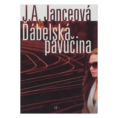 Ďábelská pavučina (J.A. Jance)