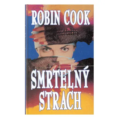 Smrtelný strach (Robin Cook)