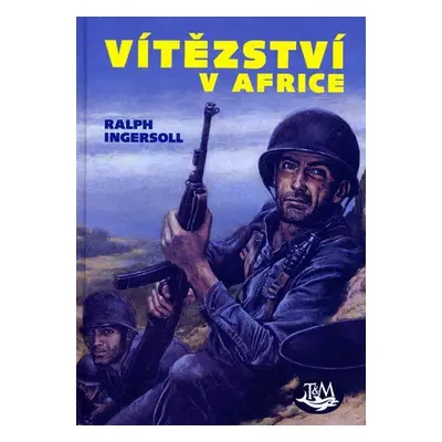 Vítězství v Africe (Ingersoll Ralph)