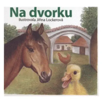 Na dvorku (Jiřina Lockerová)