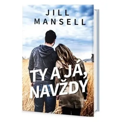 Ty a já, navždy (Jill Mansell)