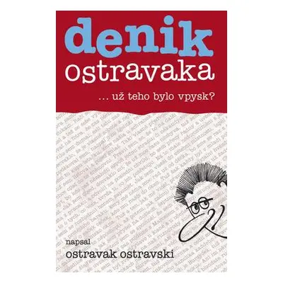 denik ostravaka 5 (Ostravak Ostravski)