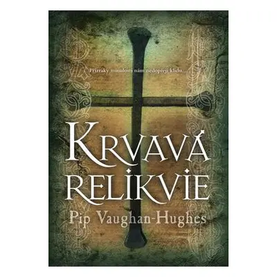 Krvavá relikvie (Pip Vaughan-Hughes)