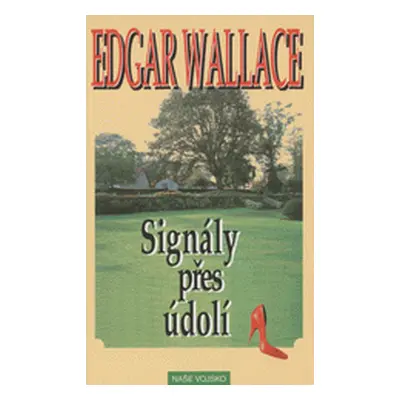 Signály přes údolí (Edgar Wallace)