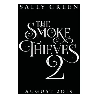 The Demon World (The Smoke Thieves Book 2) (Sally Green) (EN)