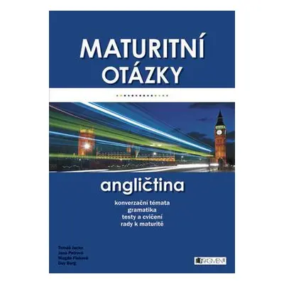 Maturitní otázky - angličtina (Tomáš Jacko)