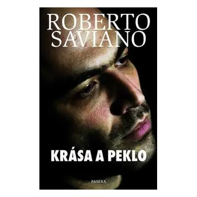 Krása a peklo (Roberto Saviano)