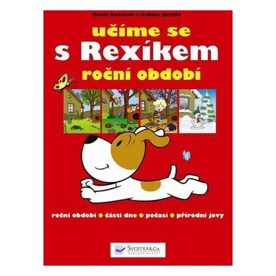 Učíme se s Rexíkem roční období (Beata Dawczaková)