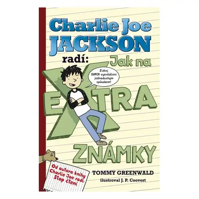 Charlie Joe Jackson radí: Jak na extra známky (Greenwald Tommy)