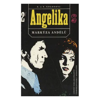 Angelika - Markýza andělů I.-II.