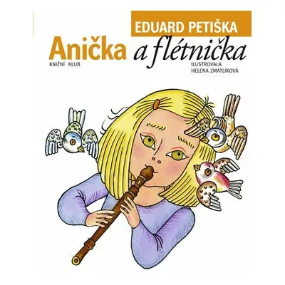 Anička a flétnička (Eduard Petiška)