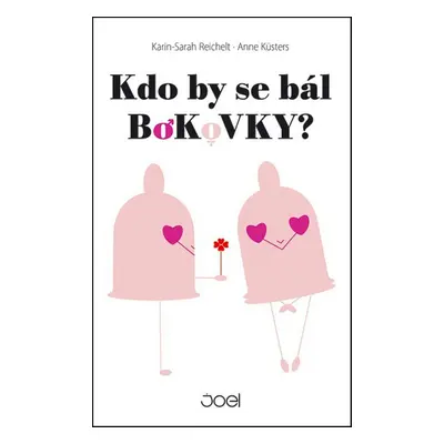 Kdo by se bál bokovky? (Karin-Sarah Reichelt)