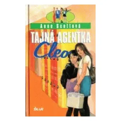 Tajná agentka Cleo - Tréma (Anne Scott) (slovensky)