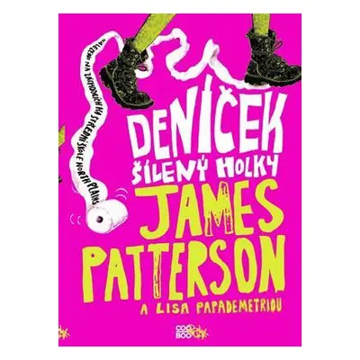 Deníček šílený holky (James Patterson)