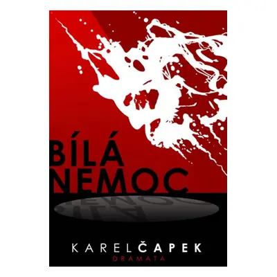 Bílá nemoc (Josef Čapek)