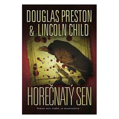 Horečnatý sen (Douglas Preston)