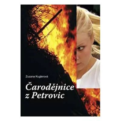 Čarodějnice z Petrovic (Zuzana Kuglerová)