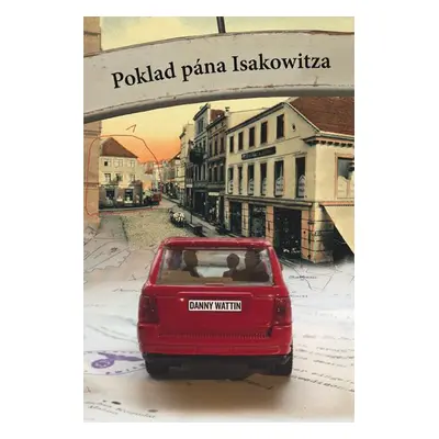 Poklad pána Isakowitza (Wattin Danny) (slovensky)