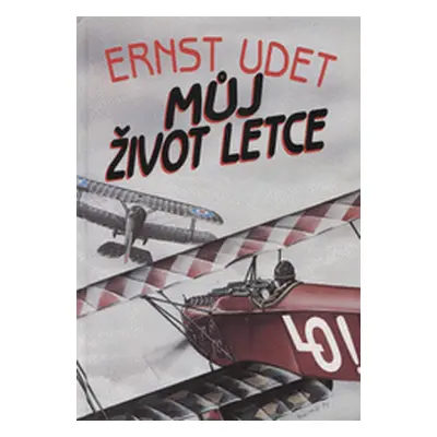 Můj život letce (Ernst Udet)