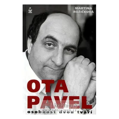 Ota Pavel - osobnost dvou tváří (Martina Růžičková)