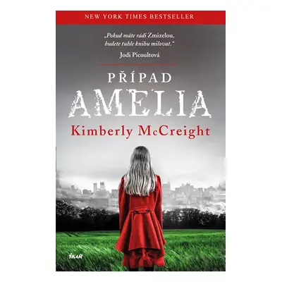 Případ Amelia (Kimberly McCreight)