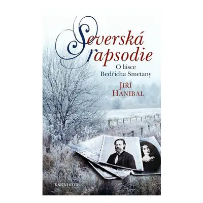 Severská rapsodie - Jiří Hanibal (Jiří Hanibal)