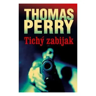 Tichý zabijak (Perry Thomas) (slovensky)