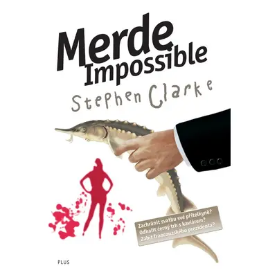 Merde impossible (Stephen Clarke)