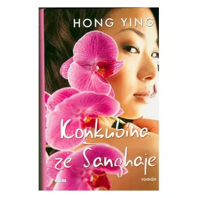 Konkubína ze Šanghaje (Hong Ying)