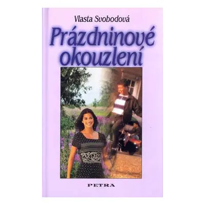 Prázdninové okouzlení (Vlasta Svobodová)