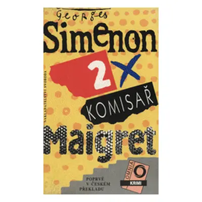 2x komisař Maigret (Georges Simenon)