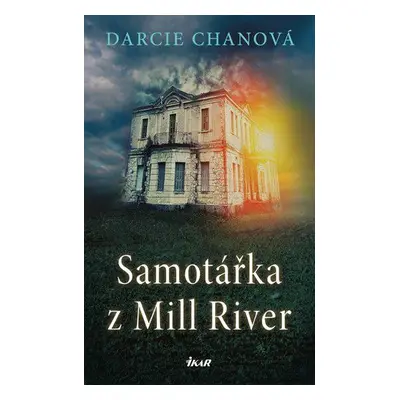 Samotářka z Mill River (Darcie Chan)