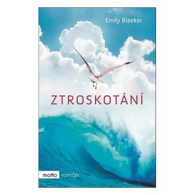 Ztroskotání (Emily Bleeker)