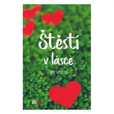 Štěstí v lásce (Kasie Westová)