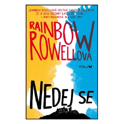 Nedej se (Rainbow Rowell)